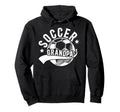 Soccer Grandpa Proud Soccer Player Hoodie - Novelty Apparel Men Women - T-Shirt, Sweatshirt, Hoodie