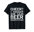 Cheer Dad Gift Cheer I Thought She T-Shirt - Casual Everyday Wear Unisex - T-Shirt, Sweatshirt, Hoodie