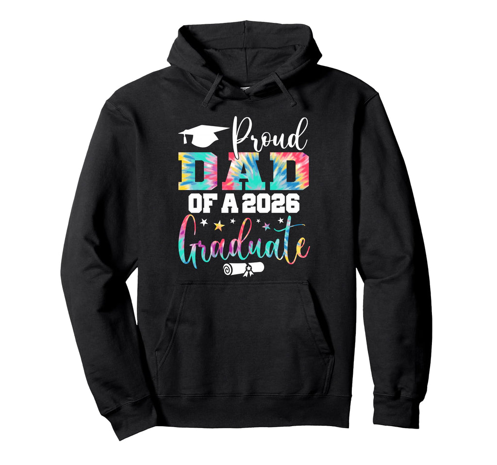 Dad Senior 2026 Proud Dad Class 2026 Hoodie - Streetwear Style Unisex - T-Shirt, Sweatshirt, Hoodie