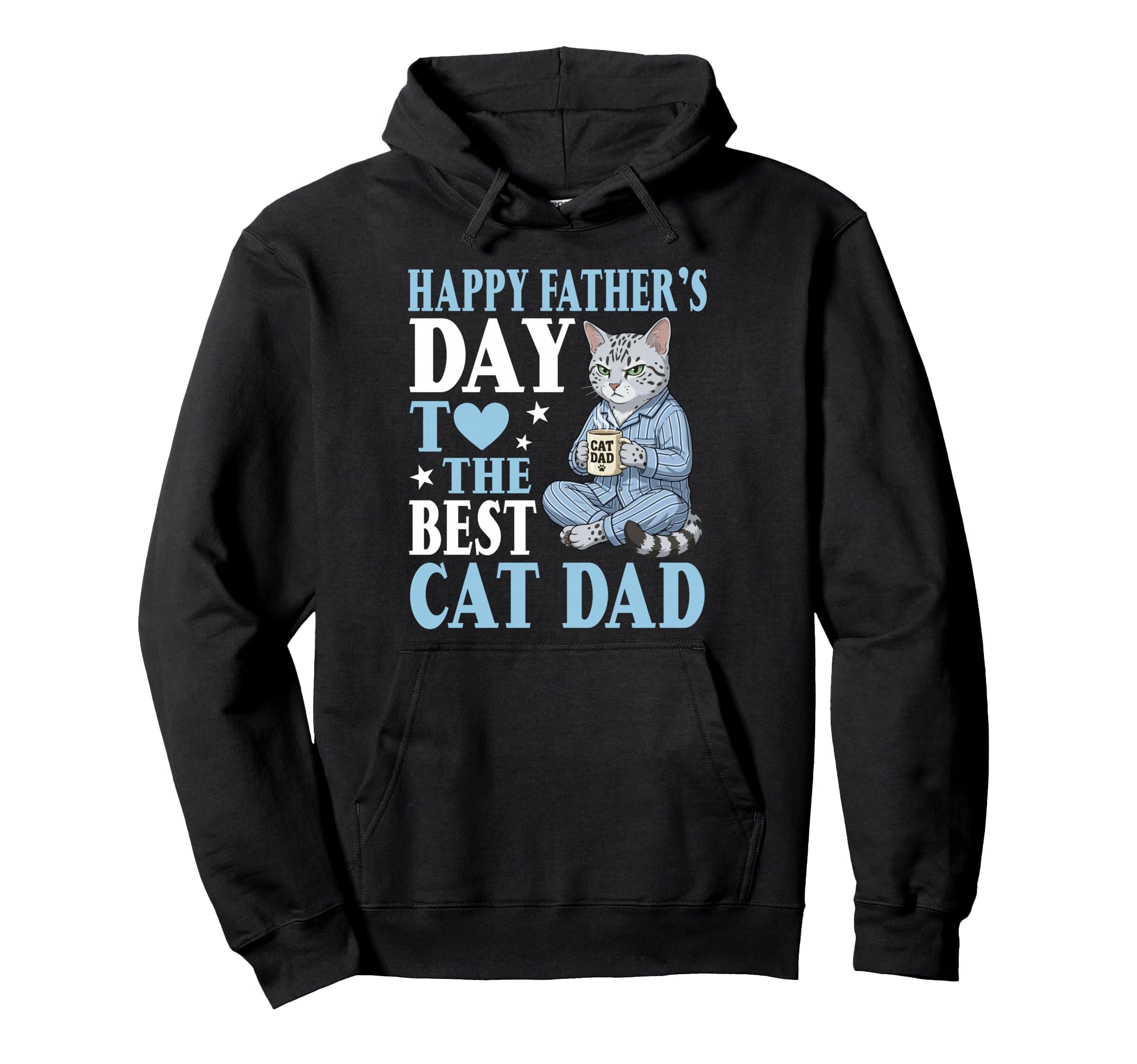 Happy Fathers Day To Best Egyptian Mau Hoodie - Novelty Apparel Men Women - T-Shirt, Sweatshirt, Hoodie