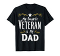 My Favorite Veteran Is Dad Veteran T-Shirt - Graphic Print Men Women - T-Shirt, Sweatshirt, Hoodie