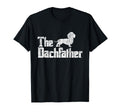 Dachfather Dachshund Fathers Day Pet T-Shirt - Aesthetic Graphic Men Women - T-Shirt, Sweatshirt, Hoodie