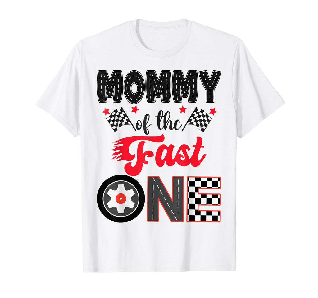 Mommy Fast One Car Racing Dad 1St T-Shirt - Custom Art Print for Adults - T-Shirt, Sweatshirt, Hoodie