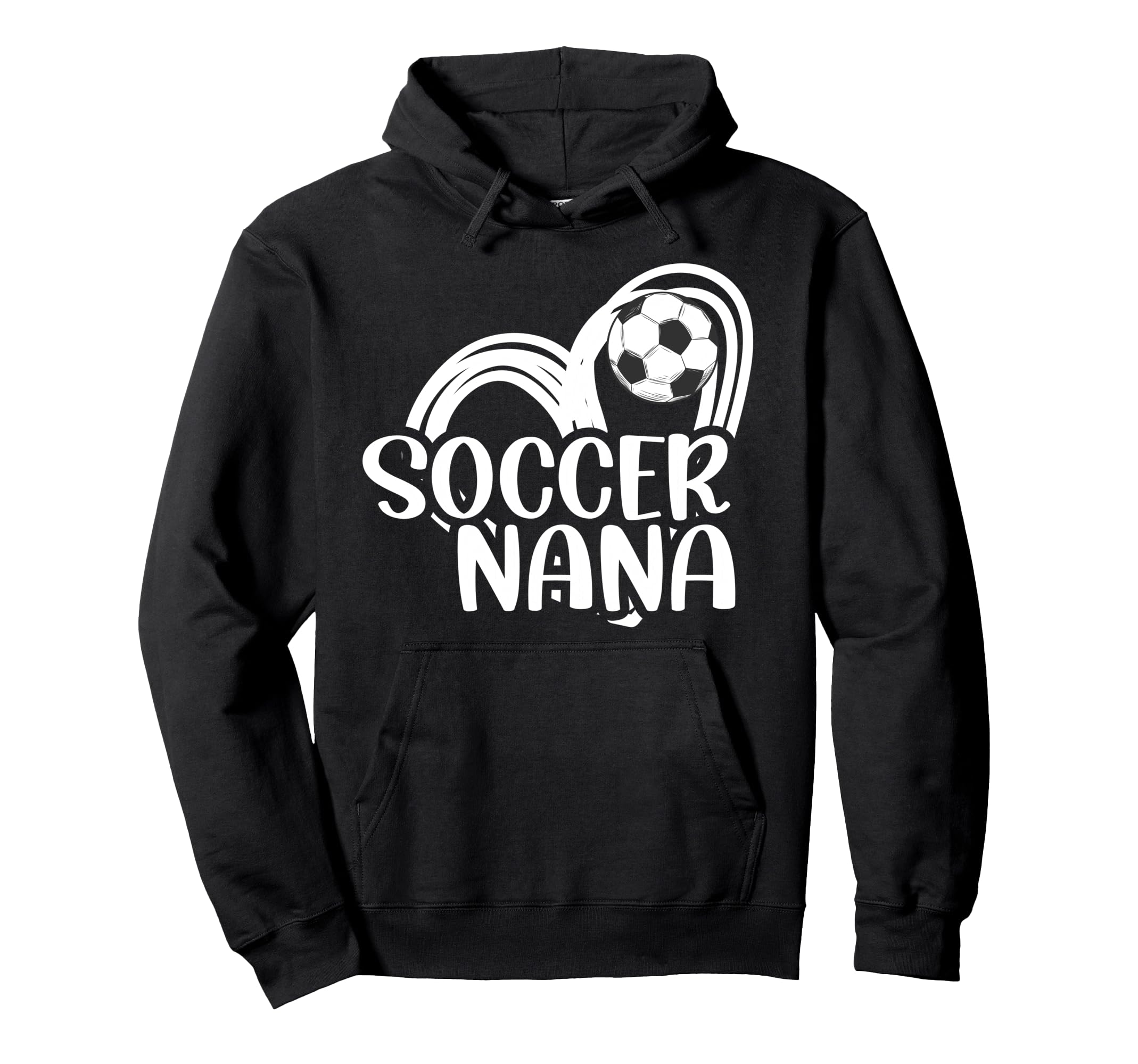 Soccer Nana Proud Grandma Nana Soccer Hoodie - Novelty Apparel Unisex - T-Shirt, Sweatshirt, Hoodie