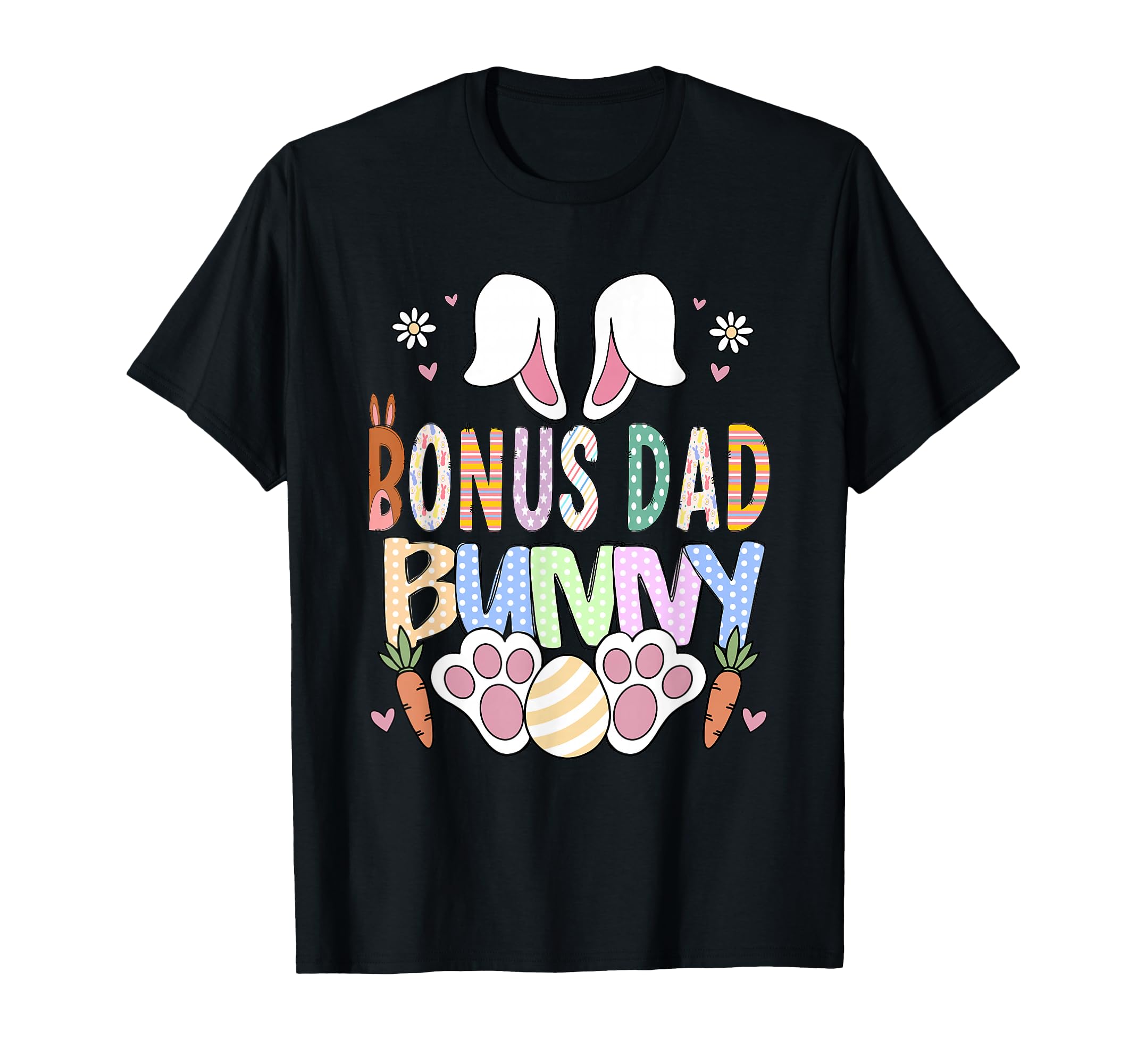 Bonus Dad Bunny Ears Easter Family T-Shirt - Trendy Graphic for Adults - T-Shirt, Sweatshirt, Hoodie