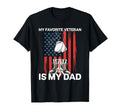 My Favorite Veteran Is My Dad Veteran Dad T-Shirt - Trendy Graphic Unisex - T-Shirt, Sweatshirt, Hoodie