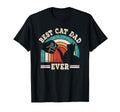 Best Cat Dad Ever Funny Cat Lover T-Shirt - Casual Everyday Wear Unisex - T-Shirt, Sweatshirt, Hoodie