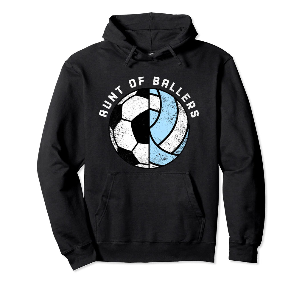 Aunt Ballers Funny Soccer Volleyball Hoodie - Fun Novelty Design Men Women - T-Shirt, Sweatshirt, Hoodie