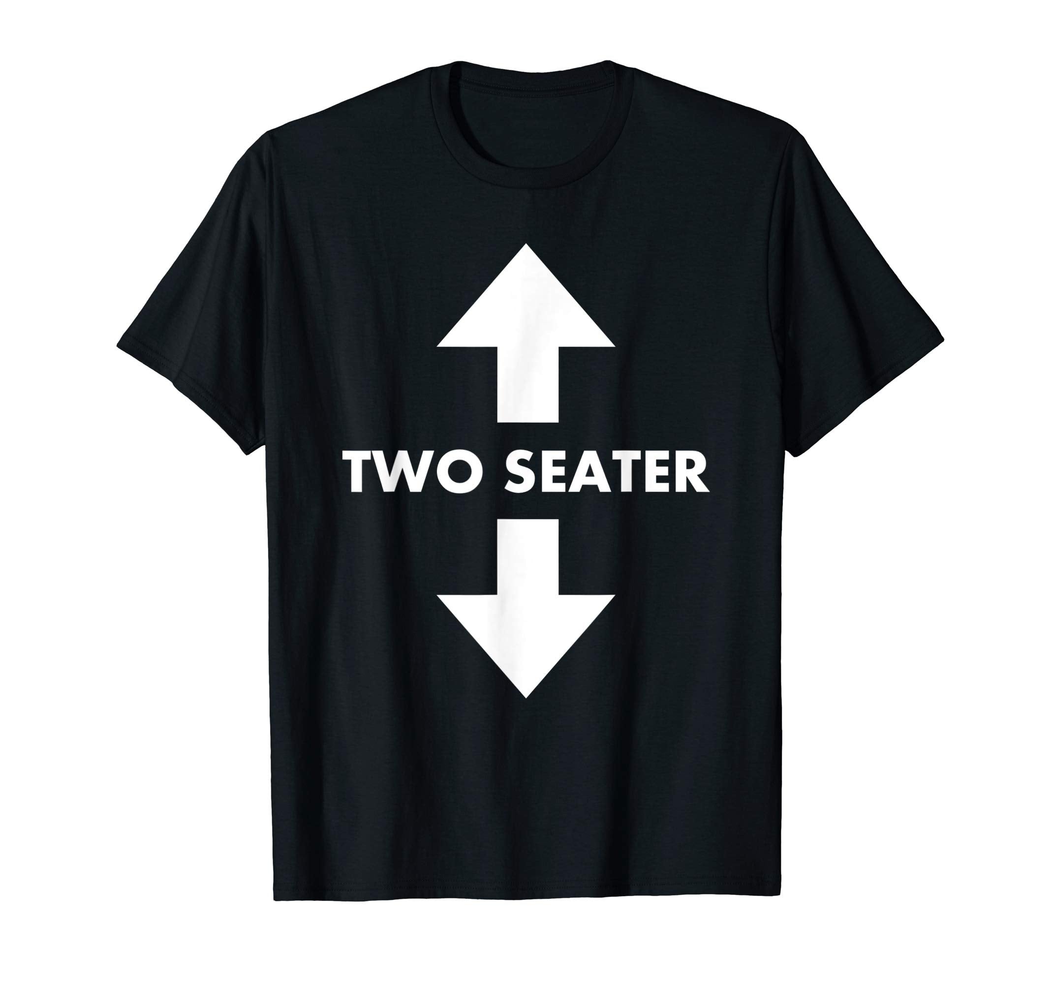 Two Seater Arrow Naughty Dad T-Shirt - Casual Everyday Wear for Adults - T-Shirt, Sweatshirt, Hoodie