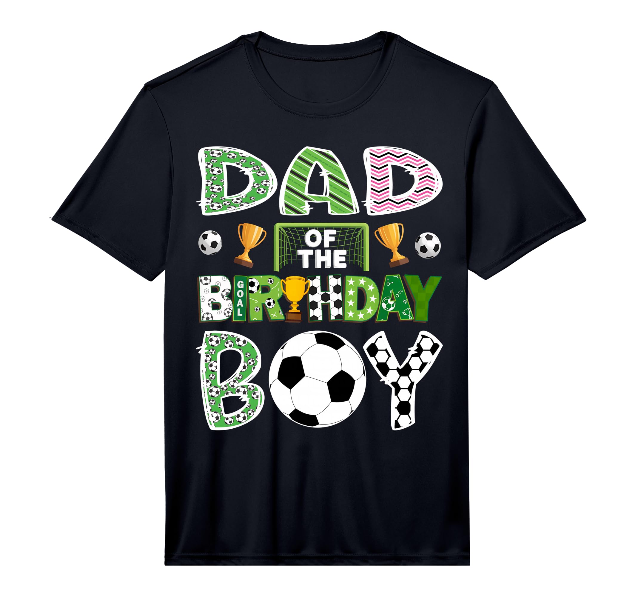 Dad Birthday Soccer Player Game Day T-Shirt - Unique Graphic Unisex - T-Shirt, Sweatshirt, Hoodie