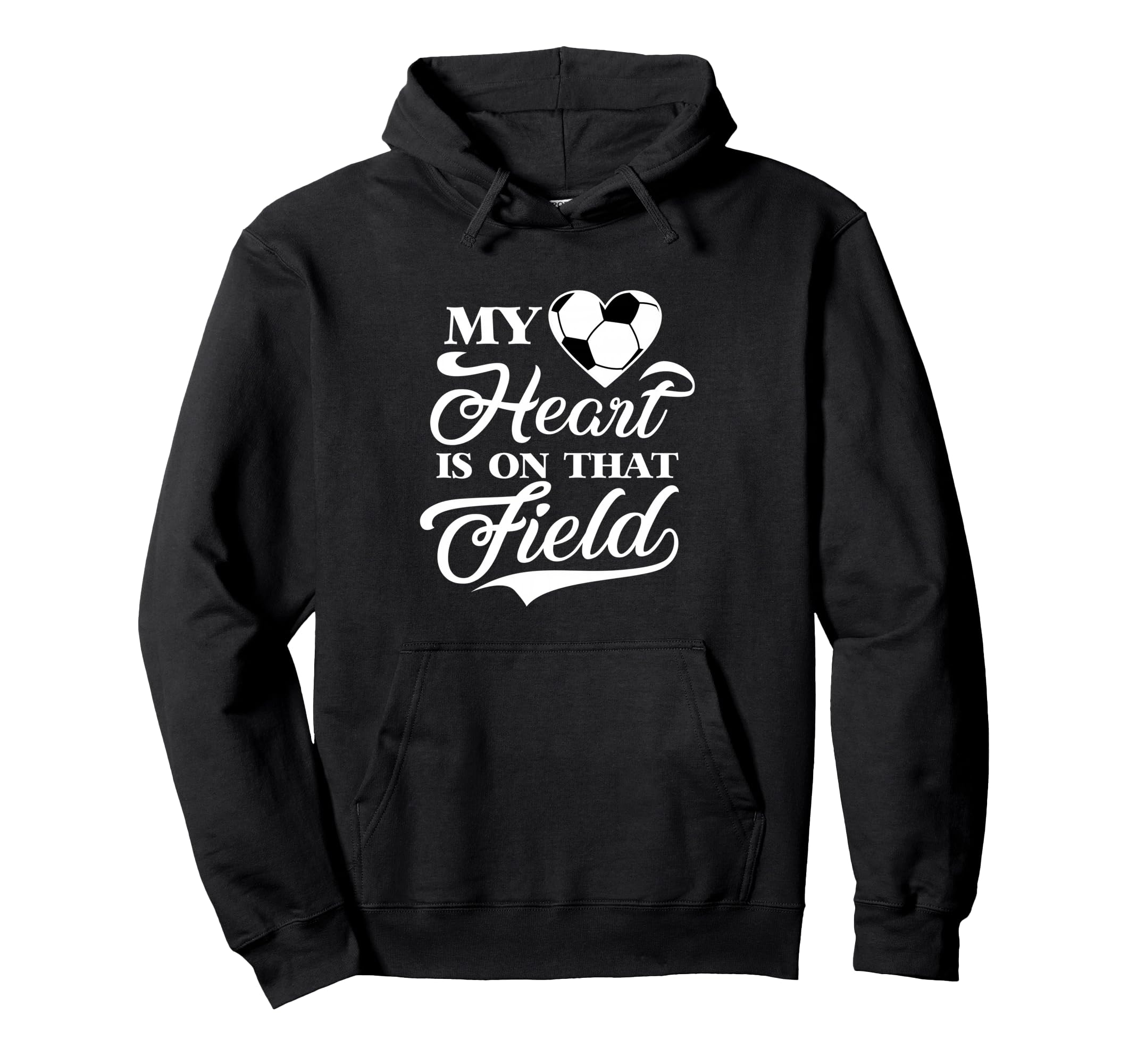 My Heart Is That Field Soccer Cheer Hoodie - Aesthetic Graphic for Adults - T-Shirt, Sweatshirt, Hoodie