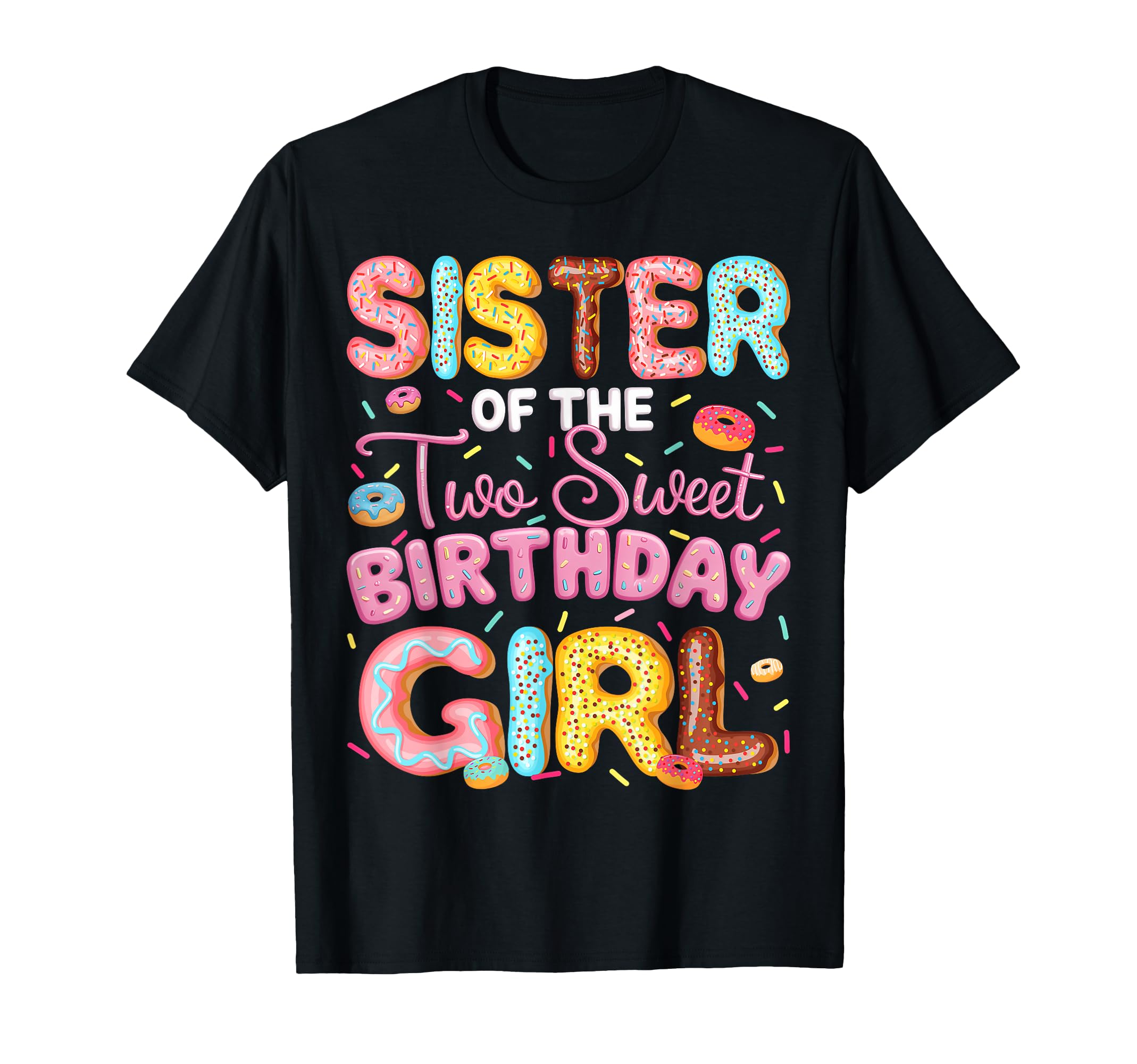 Sister Two Sweet Birthday Donut 2Nd T-Shirt - Minimalist Print for Adults - T-Shirt, Sweatshirt, Hoodie