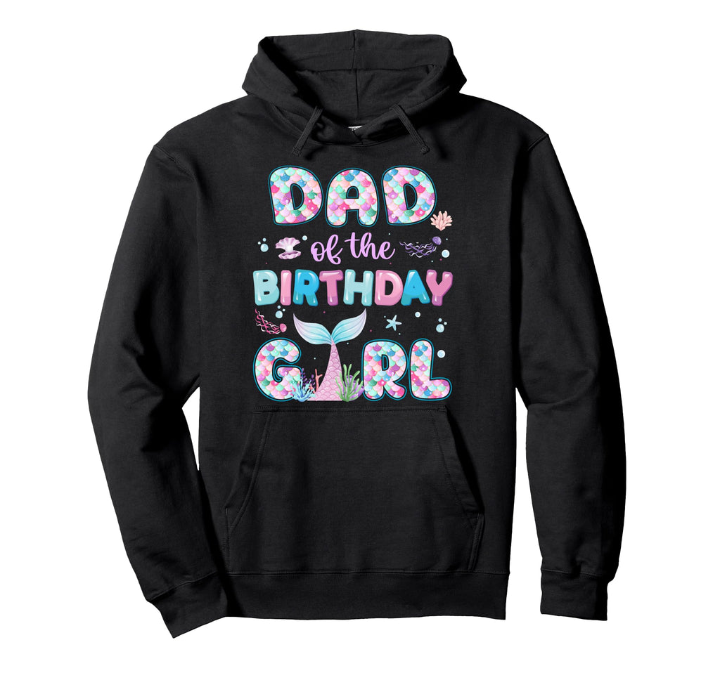 Dad Birthday Mermaid Family Matching Hoodie - Minimalist Print Men Women - T-Shirt, Sweatshirt, Hoodie