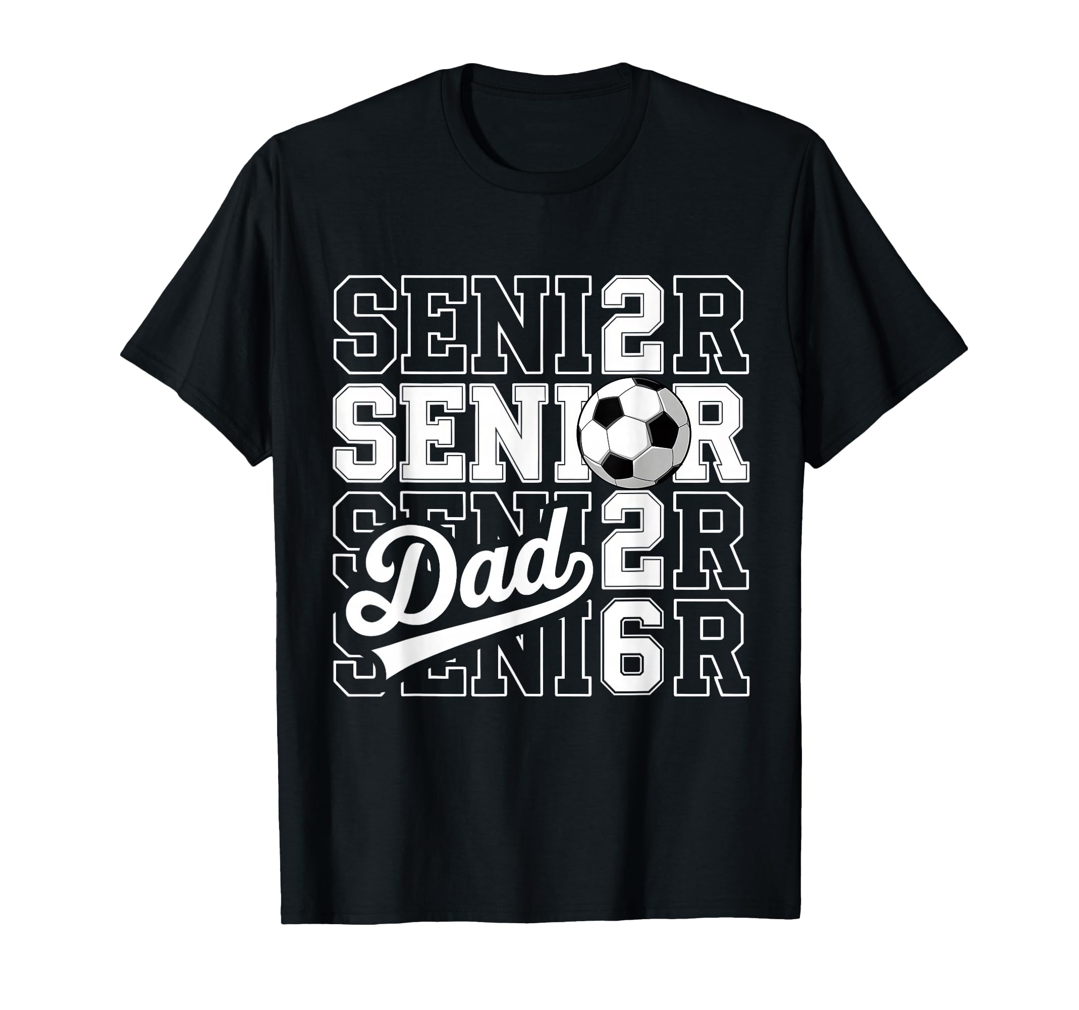 Proud Dad 2026 Senior Graduate Soccer T-Shirt - Streetwear Style Unisex - T-Shirt, Sweatshirt, Hoodie