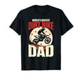 Worlds Okayest Dirt Bike Dad Motocross T-Shirt - Unique Graphic Men Women - T-Shirt, Sweatshirt, Hoodie
