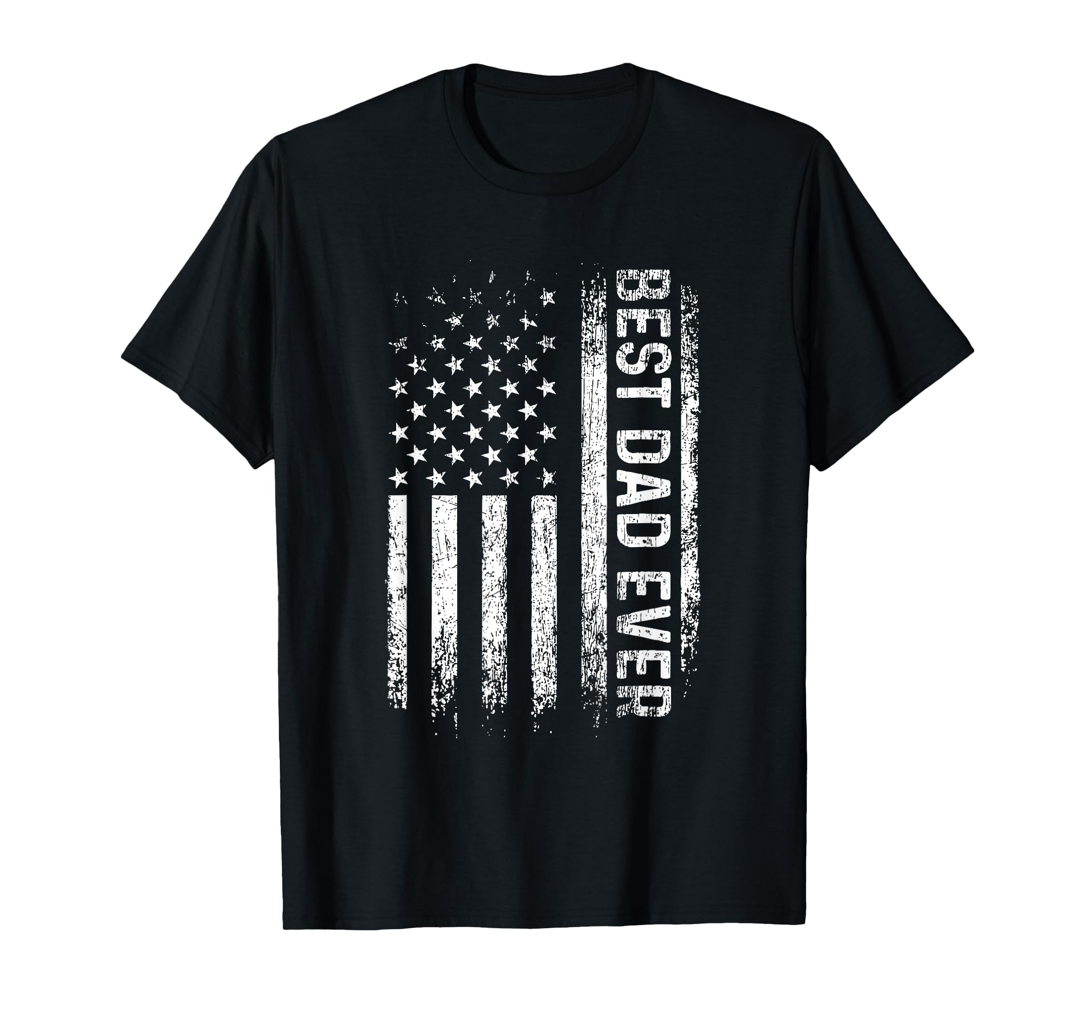 Best Dad Ever Funny Fathers Day Proud T-Shirt - Graphic Print for Adults - T-Shirt, Sweatshirt, Hoodie