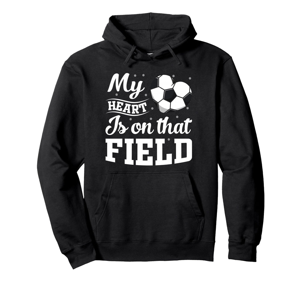 My Heart Is That Field Soccer Player Hoodie - Aesthetic Graphic Men Women - T-Shirt, Sweatshirt, Hoodie