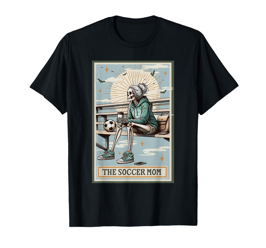 Soccer Mom Skeleton Tarot Card Soccer T-Shirt - Trendy Graphic Men Women - T-Shirt, Sweatshirt, Hoodie