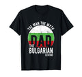 Myth Bulgarian Legend Dad Bulgarian T-Shirt - Custom Art Print Men Women - T-Shirt, Sweatshirt, Hoodie