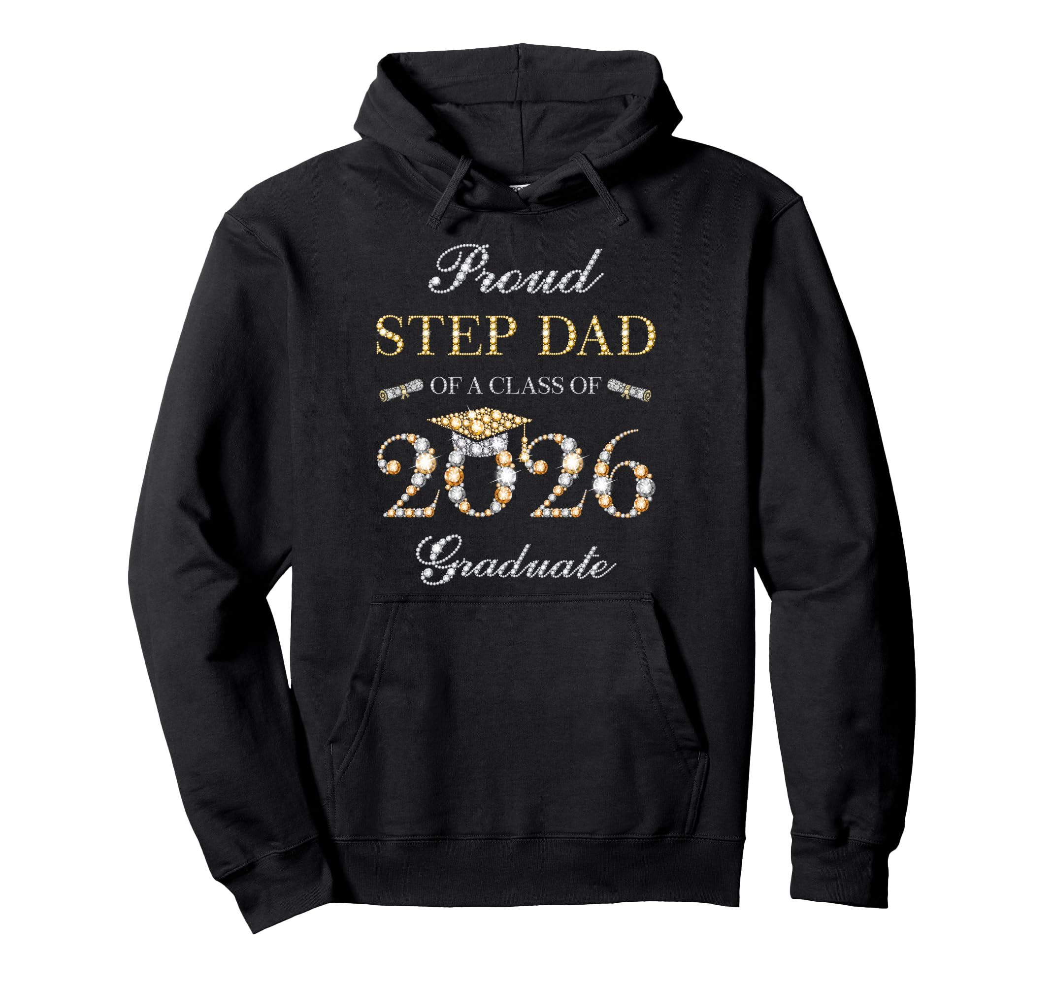 Proud Step Dad Class 2026 Graduate Hoodie - Casual Everyday Wear Unisex - T-Shirt, Sweatshirt, Hoodie