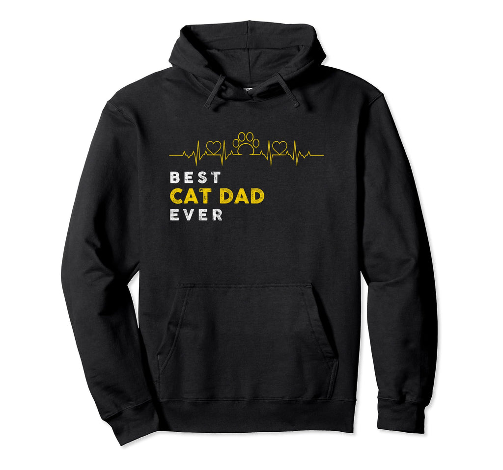 Cat Best Cat Dad Ever Cat Dad Hoodie - Graphic Print Unisex - T-Shirt, Sweatshirt, Hoodie