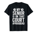 Proud Basketball Senior Dad T-Shirt - Fun Novelty Design for Adults - T-Shirt, Sweatshirt, Hoodie