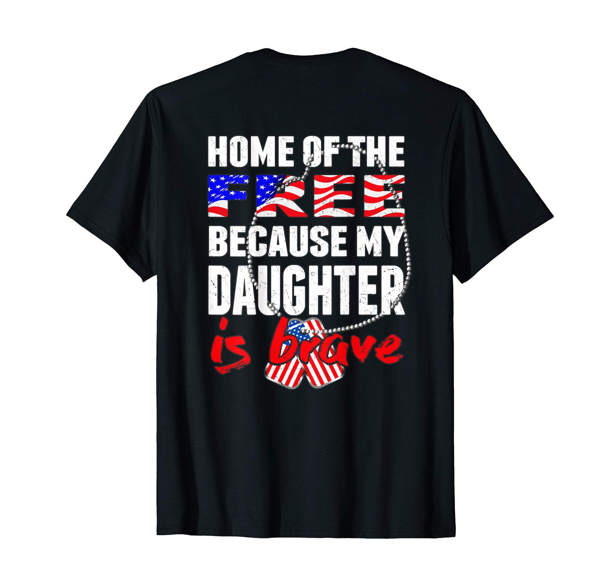 My Daughter Is Brave Home Free T-Shirt - Aesthetic Graphic for Adults - T-Shirt, Sweatshirt, Hoodie