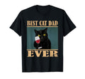 Mens Best Cat Dad Ever T-Shirt - Aesthetic Graphic Men Women - T-Shirt, Sweatshirt, Hoodie