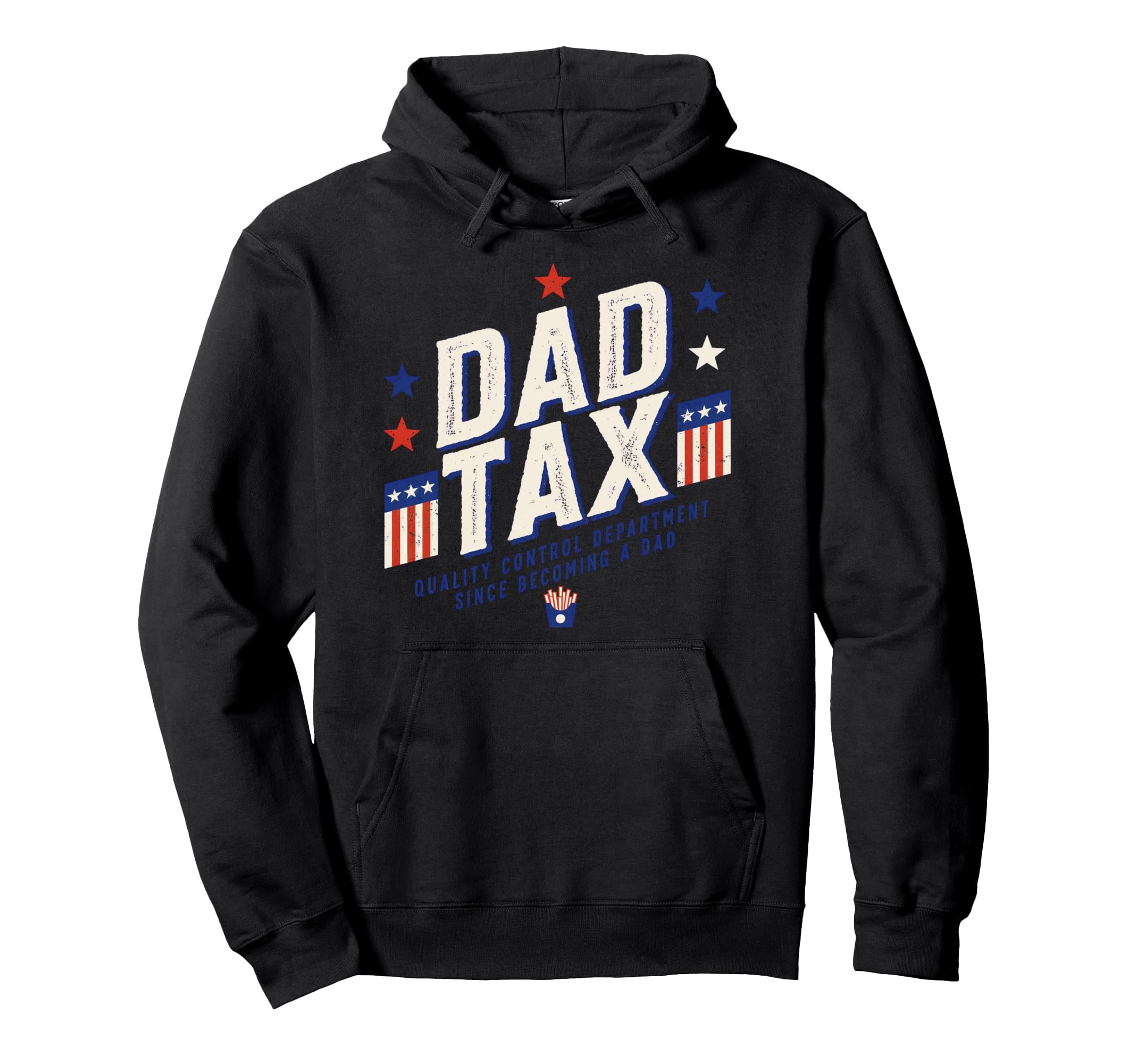 Dad Tax Definition Funny Fathers Day Hoodie - Unique Graphic Men Women - T-Shirt, Sweatshirt, Hoodie