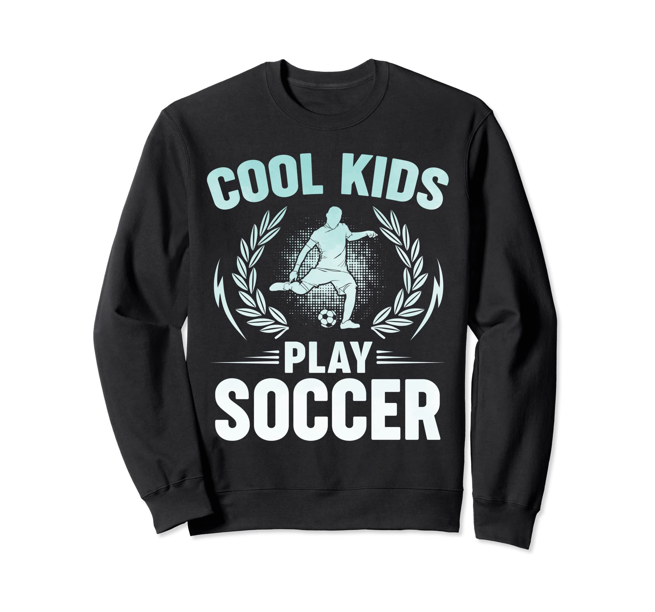 Soccer Player Soccer Sweatshirt - Streetwear Style for Adults - T-Shirt, Sweatshirt, Hoodie