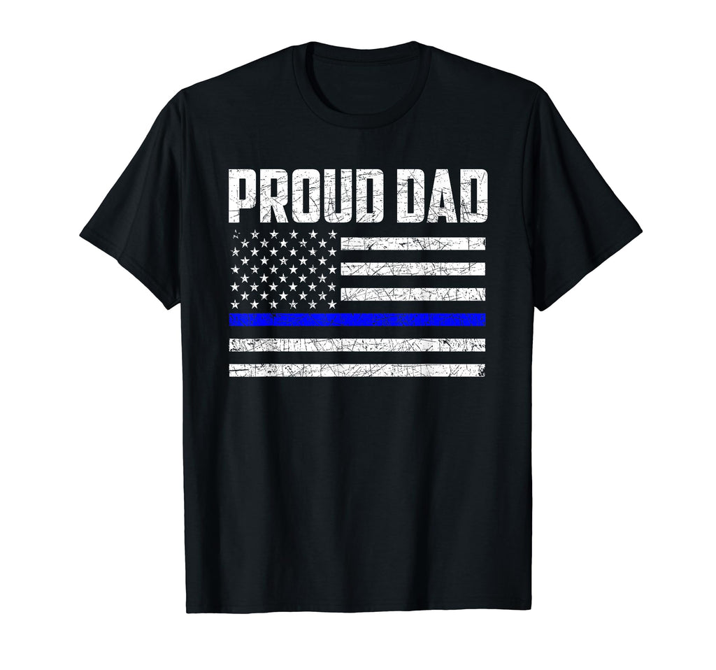 Fathers Day Police Officer Dad T-Shirt - Casual Everyday Wear Men Women - T-Shirt, Sweatshirt, Hoodie