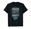 Behind Every Good Goalie Is Empty Net T-Shirt - Unique Graphic for Adults - T-Shirt, Sweatshirt, Hoodie