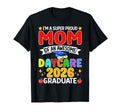 Im Super Proud Mom Awesome Daycare T-Shirt - Aesthetic Graphic Men Women - T-Shirt, Sweatshirt, Hoodie