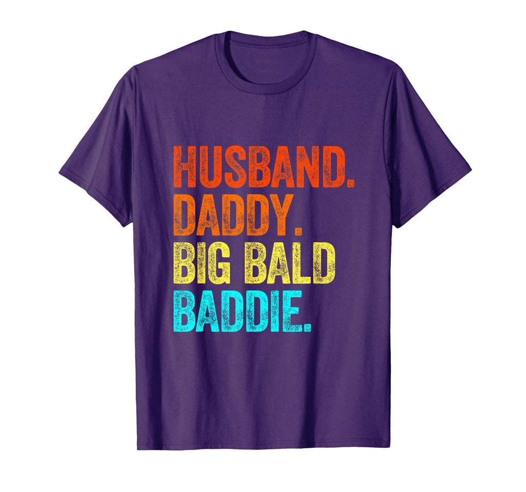 Husband Daddy Big Bald Baddie Baldie T-Shirt - Trendy Graphic Unisex - T-Shirt, Sweatshirt, Hoodie
