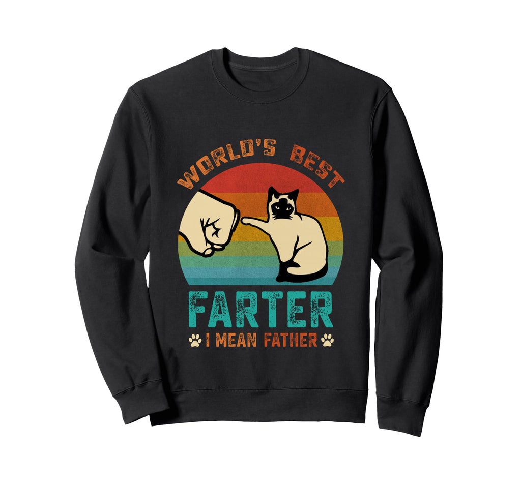 Worlds Best Farter I Mean Father Sweatshirt - Trendy Graphic Men Women - T-Shirt, Sweatshirt, Hoodie