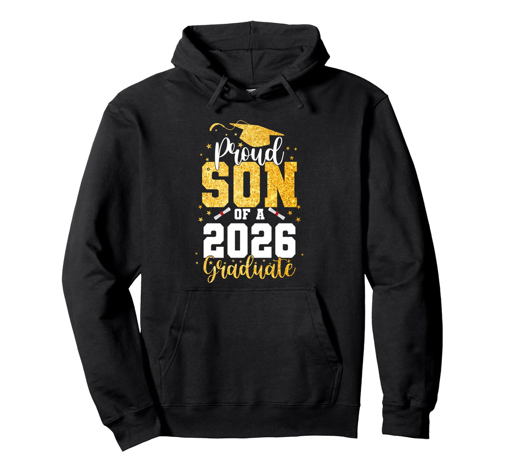 Proud Son Class 2026 Graduate Graduation Hoodie - Graphic Print for Adults - T-Shirt, Sweatshirt, Hoodie