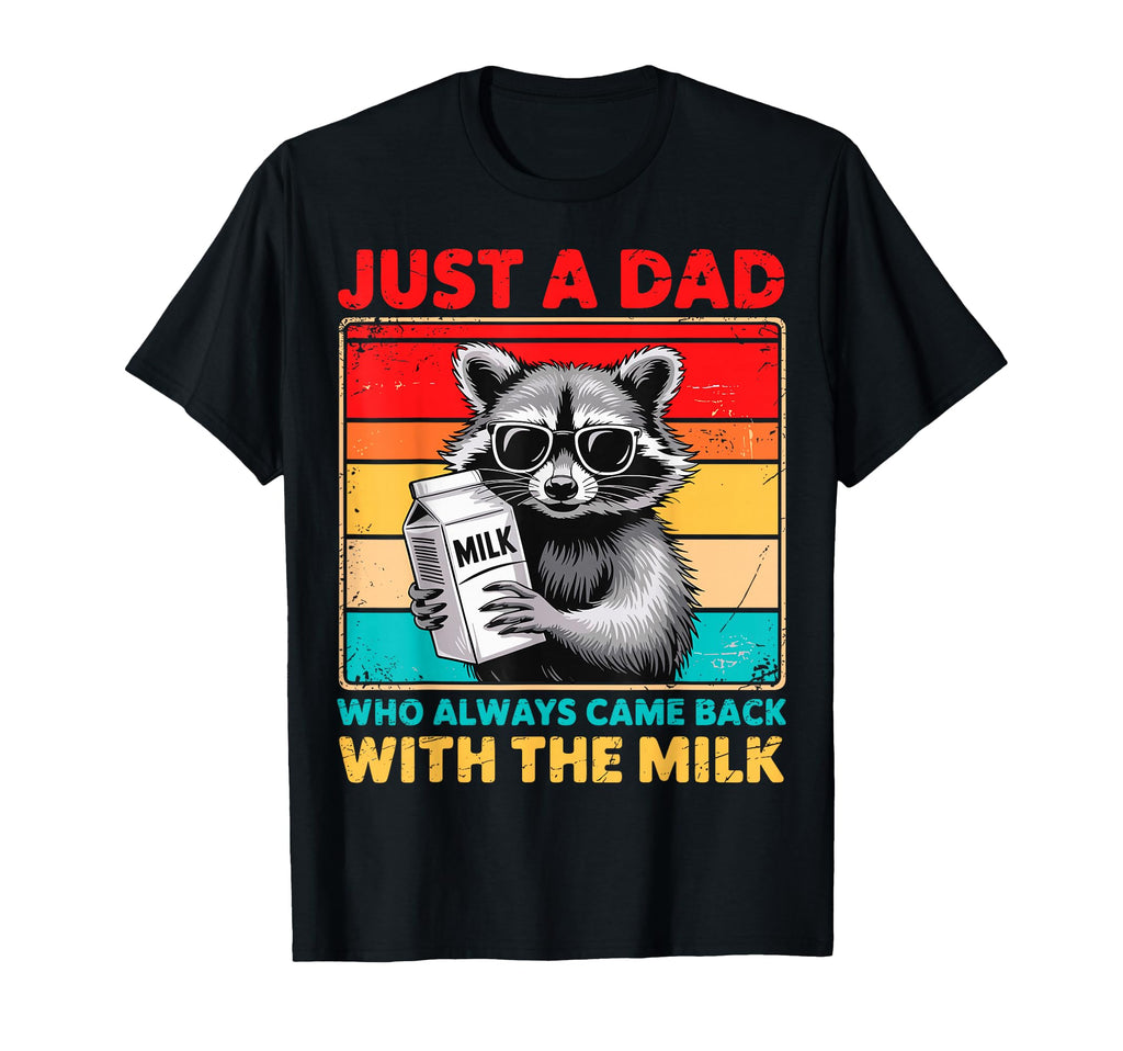 Just Dad Who Always Gifts Funny Birthday T-Shirt - Minimalist Print Unisex - T-Shirt, Sweatshirt, Hoodie