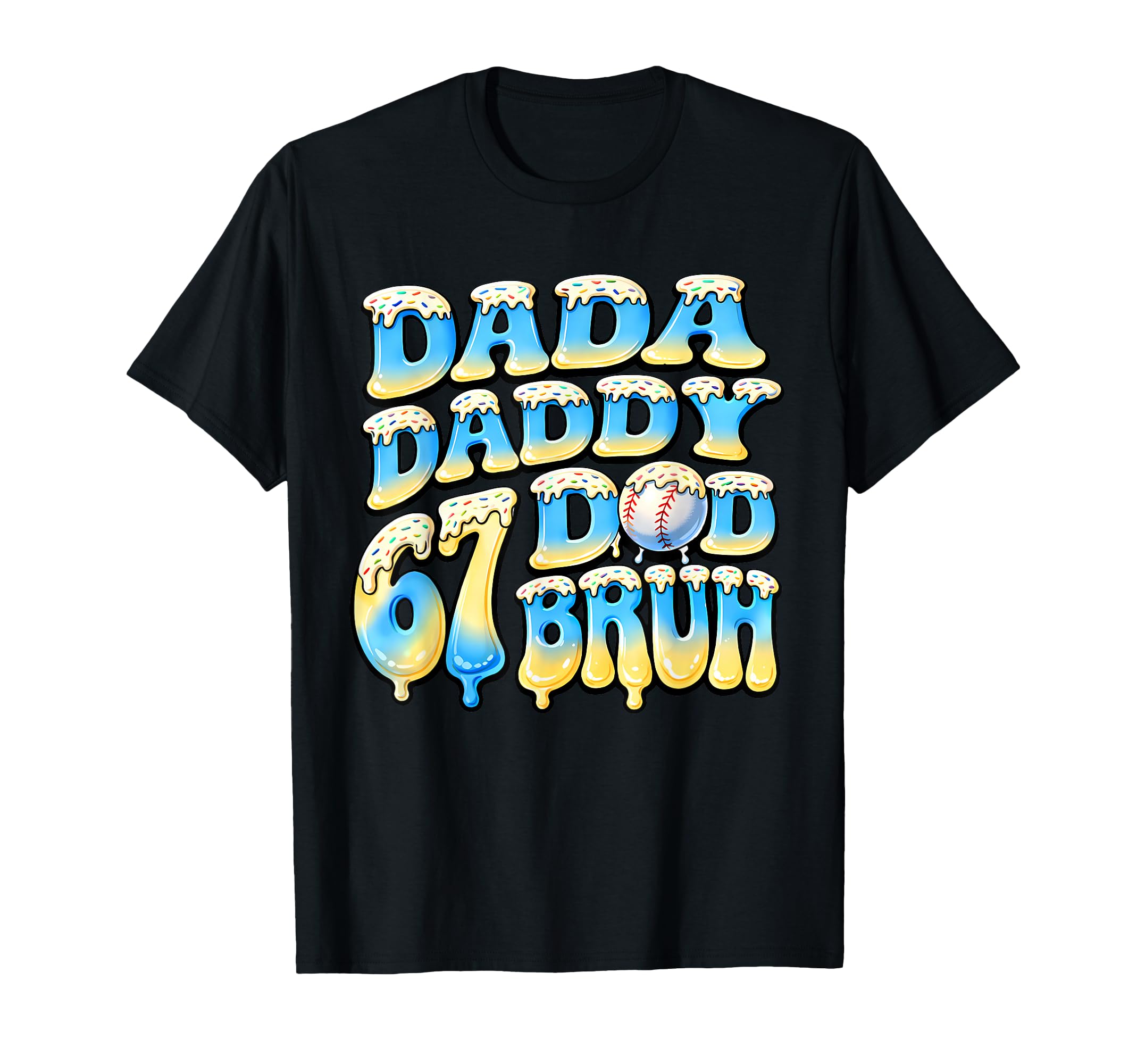Proud Baseball Dads Dada Daddy Dad Bruh T-Shirt - Graphic Print for Adults - T-Shirt, Sweatshirt, Hoodie