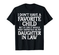 Dont Have Favorite Child Daughter Law T-Shirt - Aesthetic Graphic Unisex - T-Shirt, Sweatshirt, Hoodie