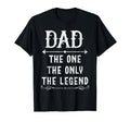 Dad One Only Legend Fathers Day Gift T-Shirt - Custom Art Print Men Women - T-Shirt, Sweatshirt, Hoodie