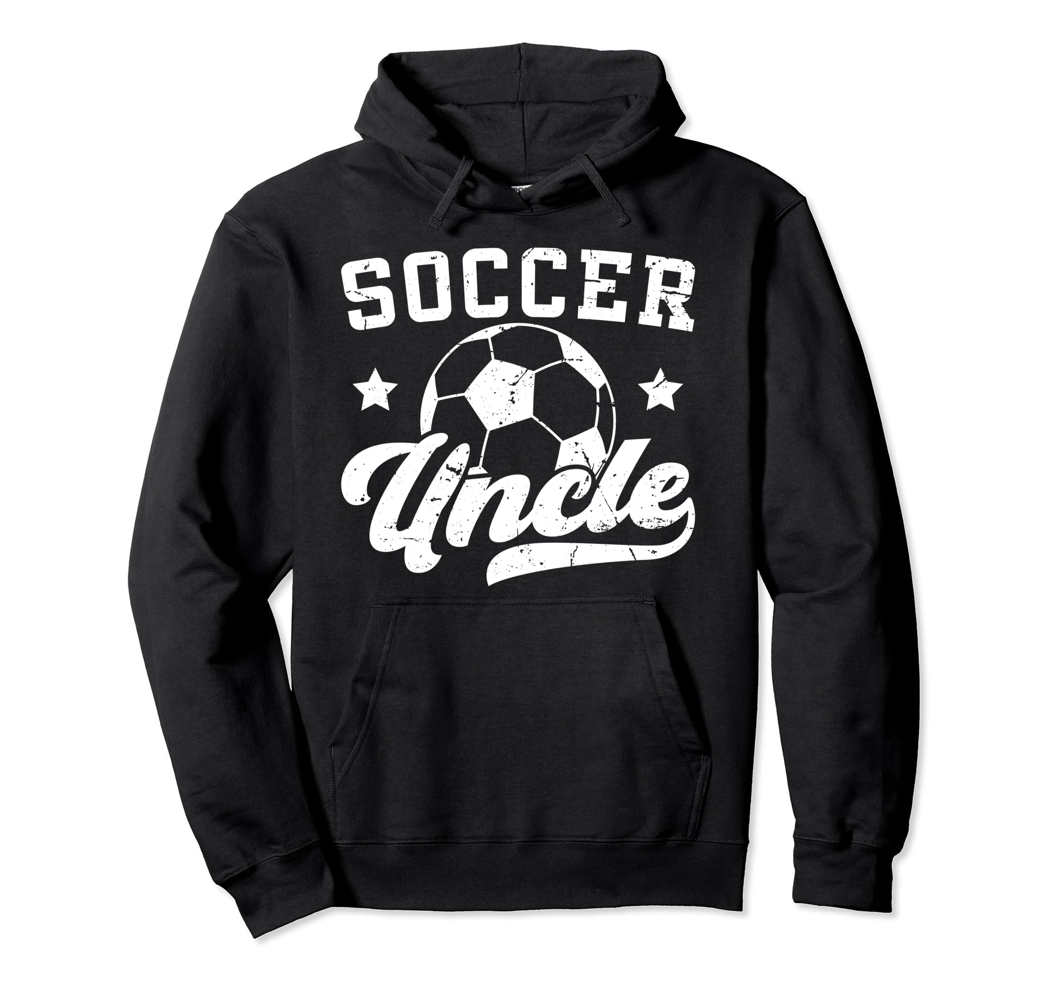 Soccer Uncle Proud Uncle Soccer Hoodie - Streetwear Style for Adults - T-Shirt, Sweatshirt, Hoodie