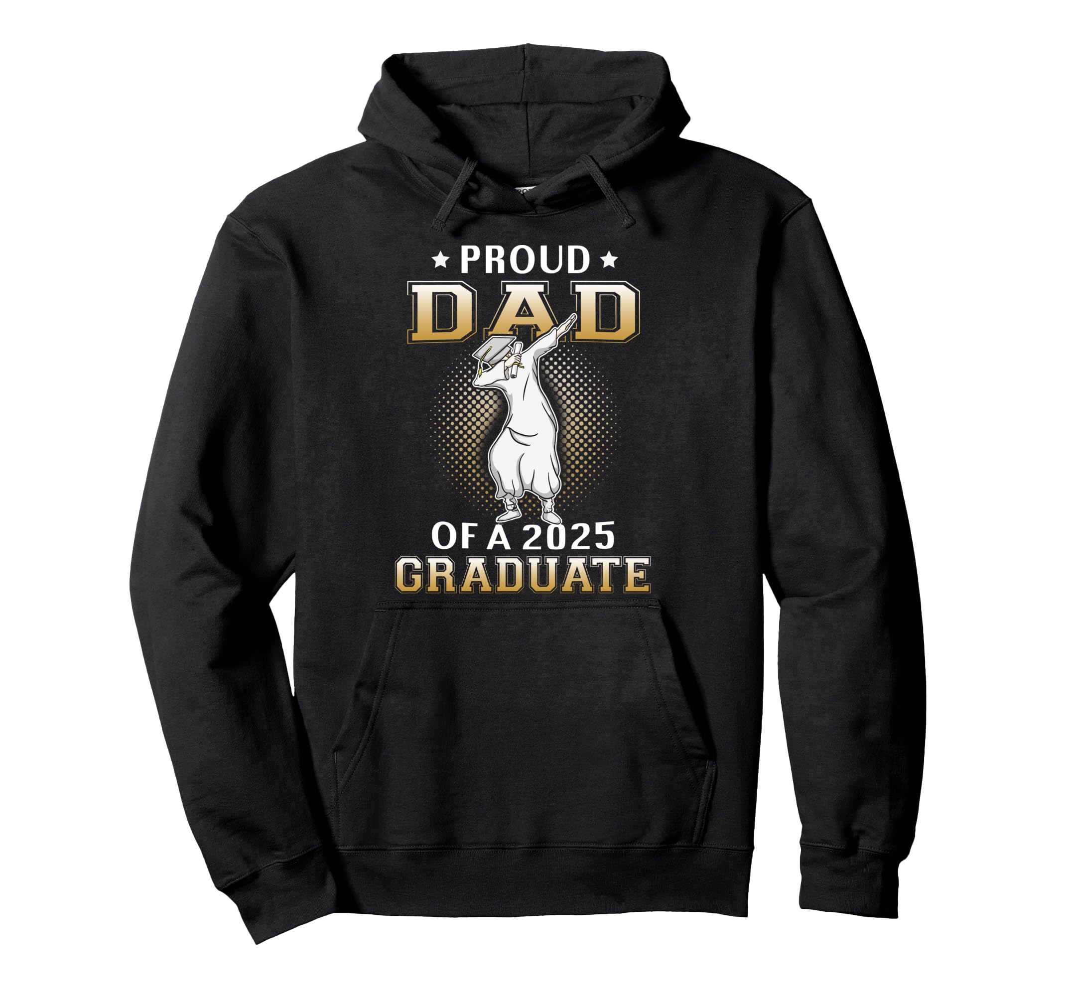 Proud Dad 2025 Graduate Dabbing Senior Hoodie - Graphic Print for Adults - T-Shirt, Sweatshirt, Hoodie