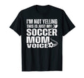 Funny Im Not Yelling This Is Just My T-Shirt - Streetwear Style Unisex - T-Shirt, Sweatshirt, Hoodie