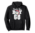 Thats My Baseball 68 Number Mom Dad Hoodie - Aesthetic Graphic for Adults - T-Shirt, Sweatshirt, Hoodie