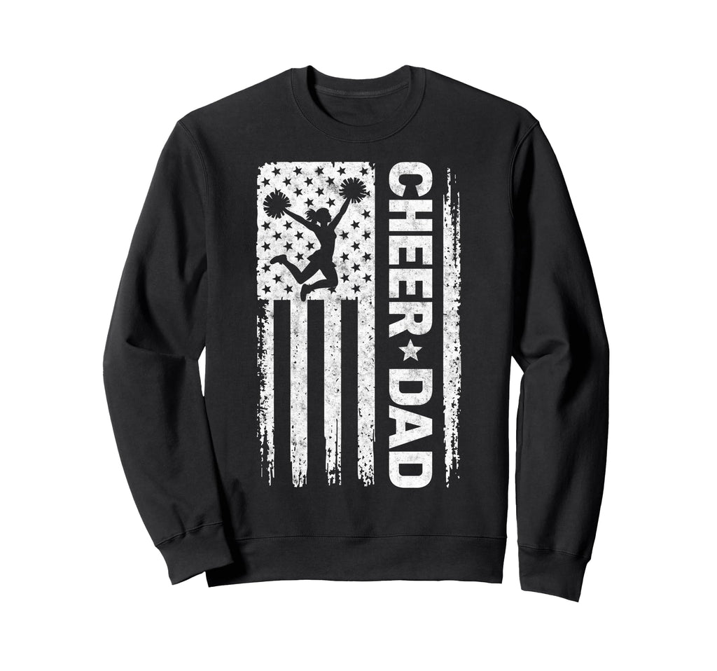 Cheer Dad Cheerleading Team Sweatshirt - Casual Everyday Wear Men Women - T-Shirt, Sweatshirt, Hoodie