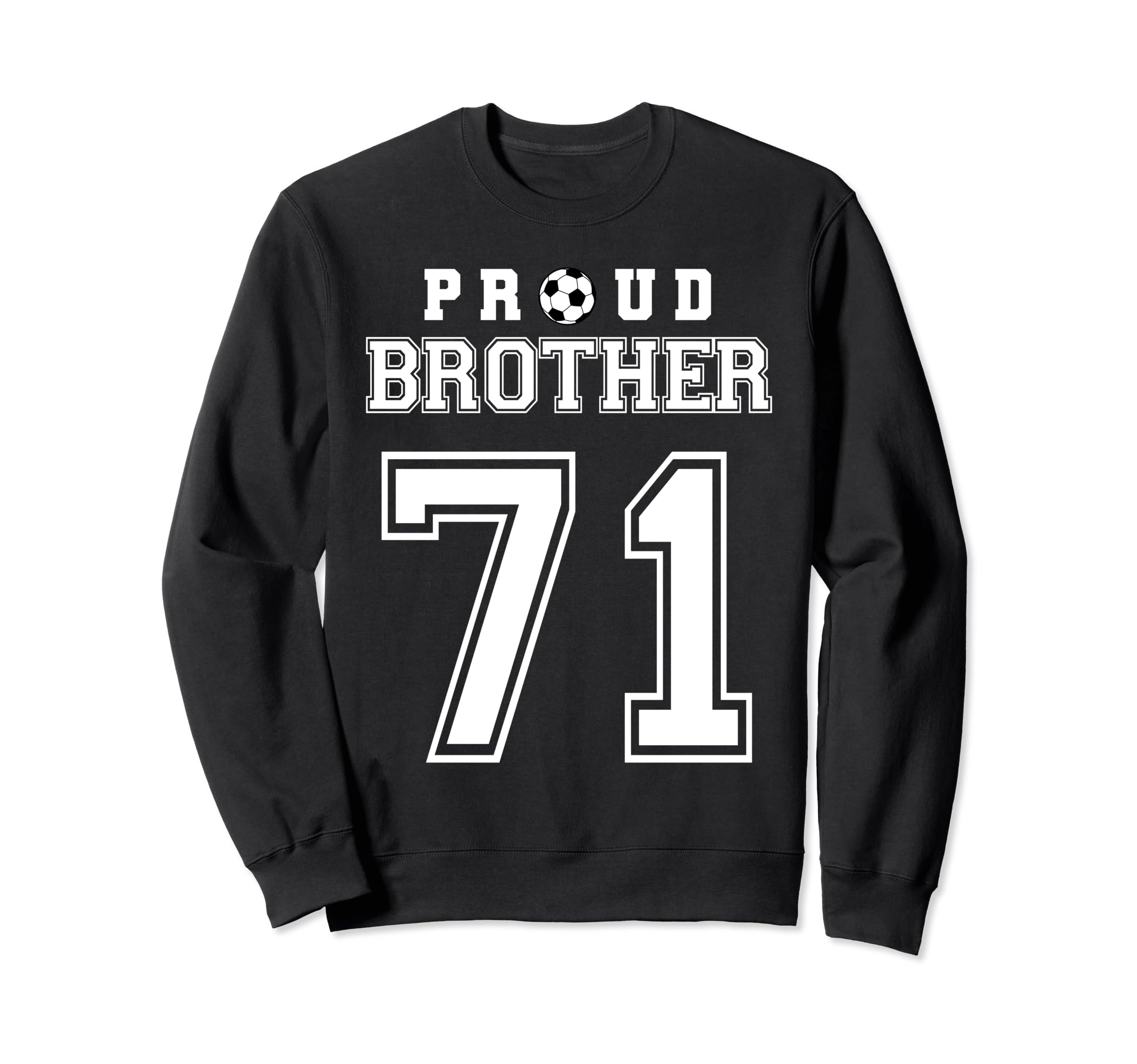 Number 71 Custom Proud Soccer Futbol Sweatshirt - Trendy Graphic Unisex - T-Shirt, Sweatshirt, Hoodie