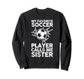 My Favorite Soccer Player Sweatshirt - Casual Everyday Wear for Adults - T-Shirt, Sweatshirt, Hoodie