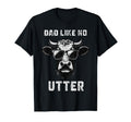 Dad Like No Utter Fathers Day Farmer T-Shirt - Streetwear Style for Adults - T-Shirt, Sweatshirt, Hoodie