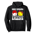 Busy Raising Ballers Baseball Softball Hoodie - Fun Novelty Design Unisex - T-Shirt, Sweatshirt, Hoodie