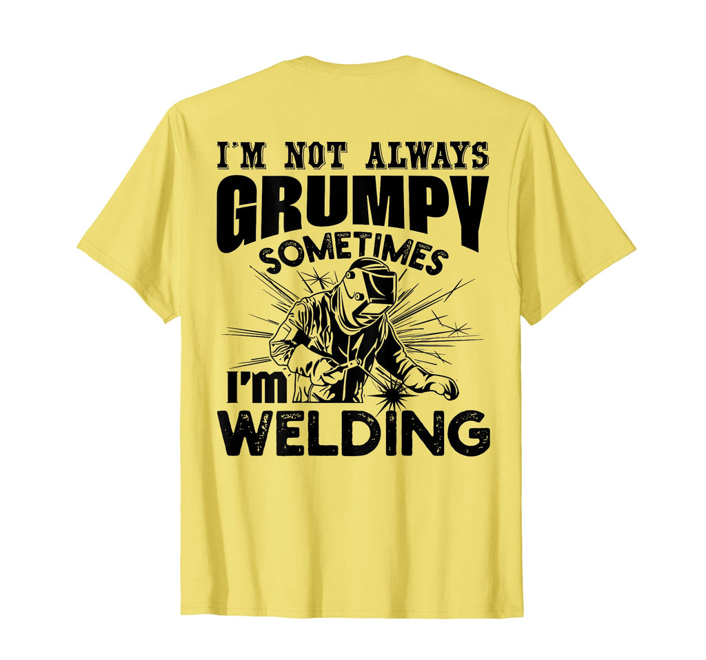 Im Not Always Grumpy Sometimes Im T-Shirt - Fun Novelty Design for Adults - T-Shirt, Sweatshirt, Hoodie